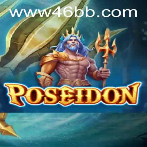 Poseidon: Mergulhe em um Oceano de Aventuras no 46BB.com